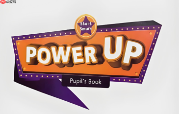 PowerUp和KET/PET什么关系？PowerUp对接剑桥通用五级考试策略