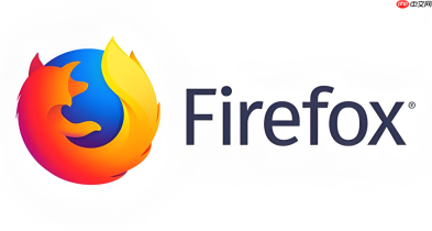 firefox怎么查看保存的密码?密码明文查看与管理步骤
