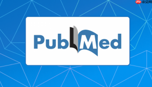 PubMed文献检索病例报道怎么找？Case Report筛选方法
