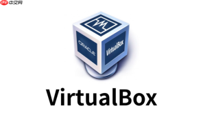 VirtualBox怎么下载安装？简易虚拟机配置教程