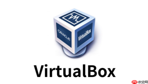 VirtualBox最新版官方下载_电脑虚拟机安装教程一览