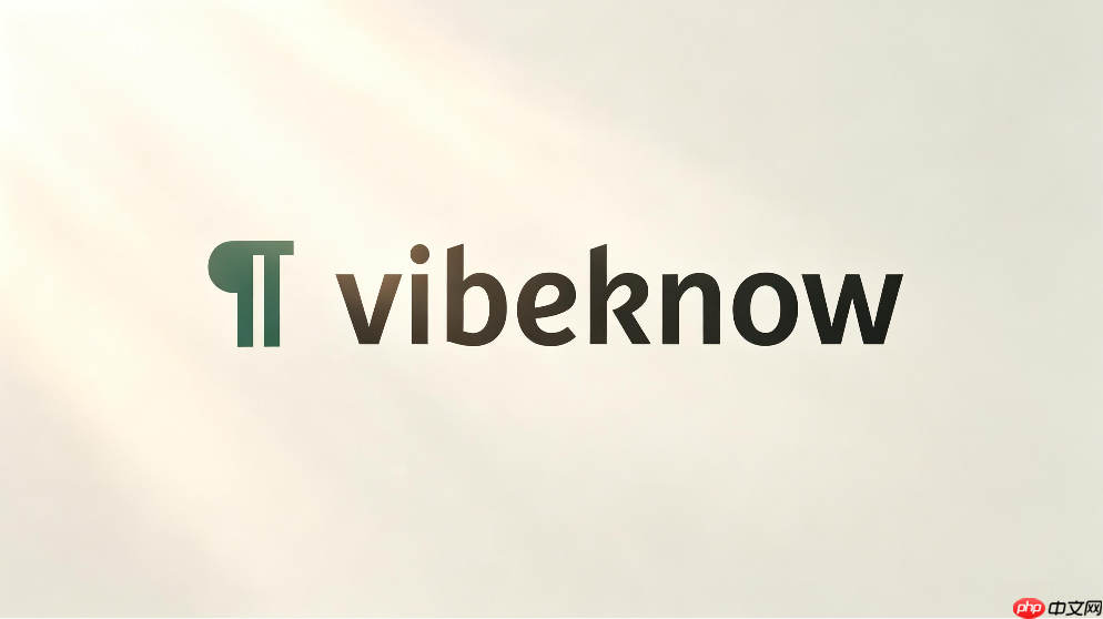 vibeknow手机客户端免费下载指南