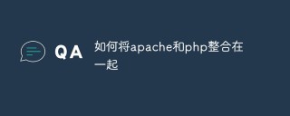 How to integrate apache and php together