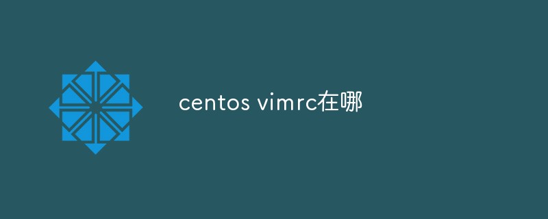 Di manakah centos vimrc