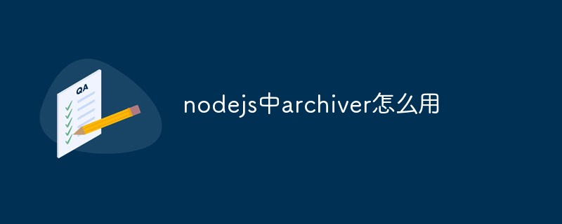 How to use archiver in nodejs