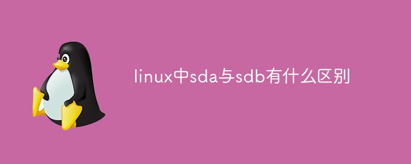 Quelle est la différence entre sda ​​et sdb sous Linux