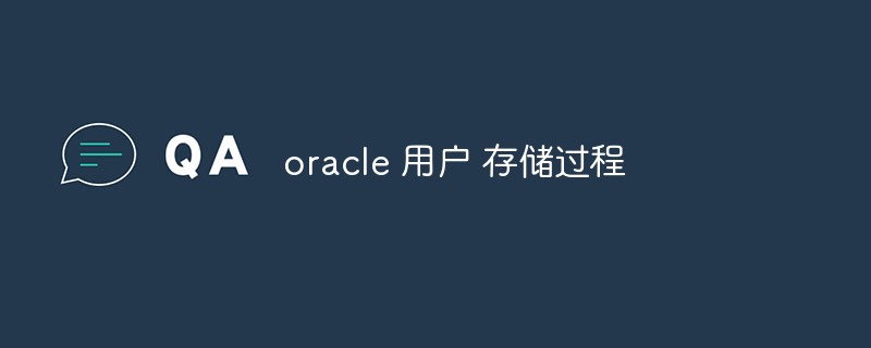 Vorteile und Anwendungen von gespeicherten Oracle-Benutzerprozeduren