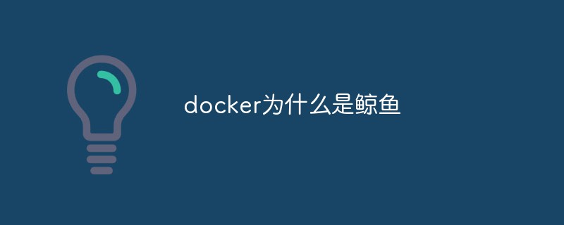 Why is docker’s mascot a whale?