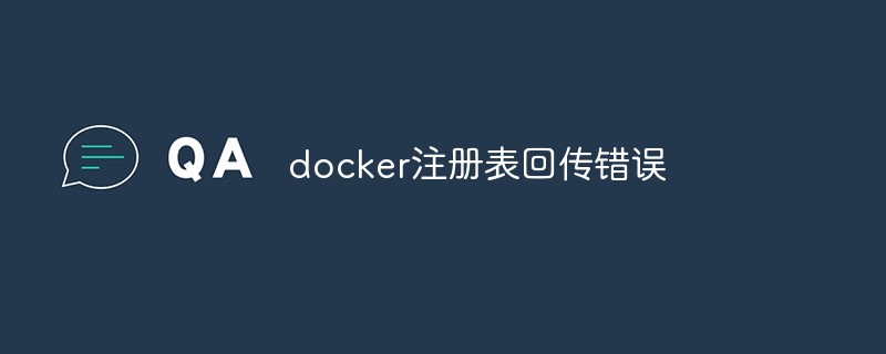 Comment résoudre l'erreur de publication du registre Docker