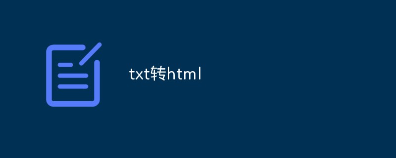 How To Convert Txt File To HTML Format Using Python-Front-end Q&A-php.cn