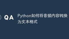 Comment convertir du contenu audio au format texte en Python