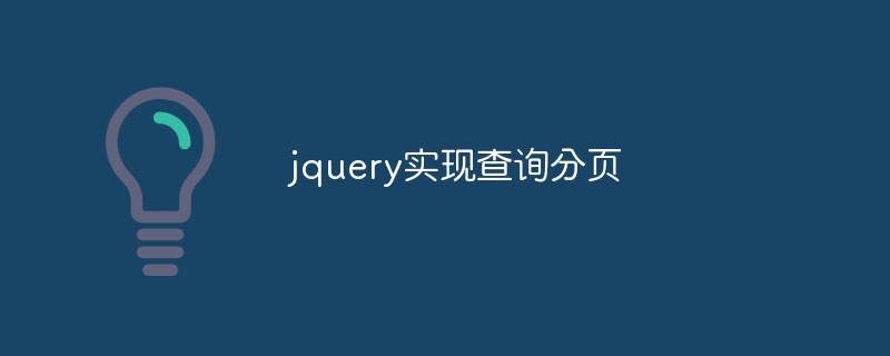 jquery implementiert Abfrage-Paging