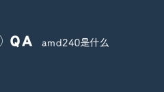 apa itu amd240