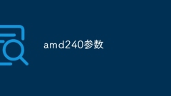 amd240 parameters