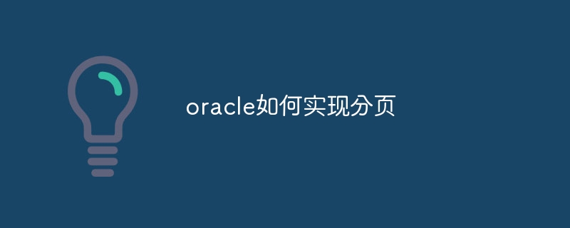 Comment implémenter la pagination dans Oracle