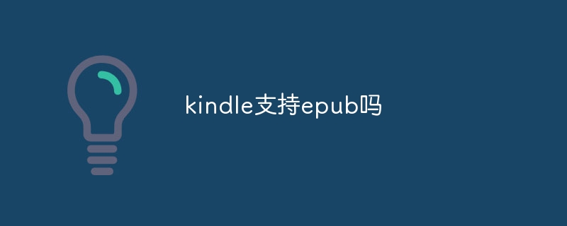 Does kindle support epub?