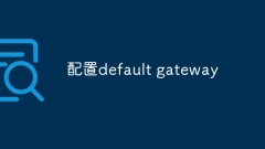 Configure default gateway