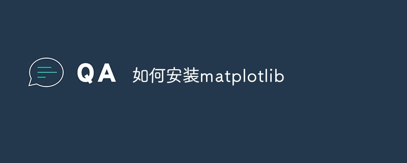 How to install matplotlib