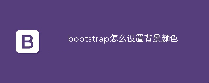 Bagaimana untuk menetapkan warna latar belakang dalam bootstrap