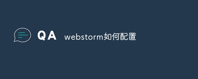 How to configure webstorm