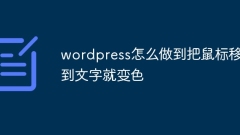 So ?ndern Sie die Farbe von WordPress, wenn Sie mit der Maus über den Text fahren