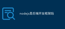 Is nodejs a back-end development framework?
