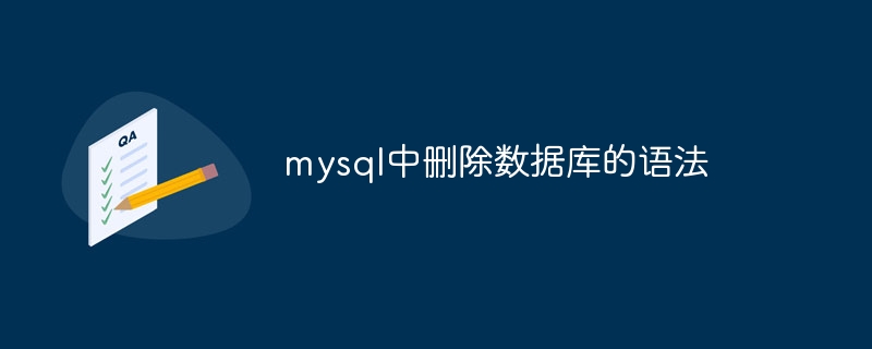 Syntax to delete database in mysql