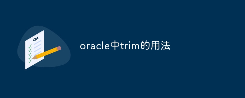 How to use trim in oracle