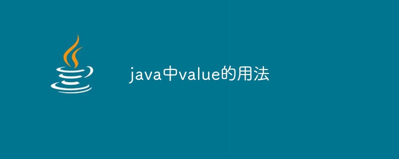 Comment utiliser la valeur en Java