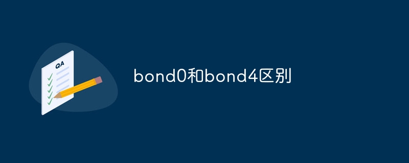 The difference between bond0 and bond4