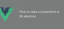 Comment faire une capture d'écran avec Electron