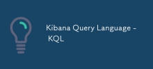 Kibana Query Language - KQL