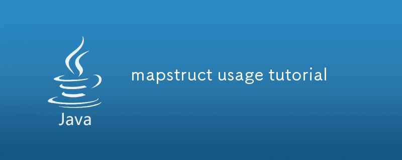 Tutorial zur Verwendung von Mapstruct