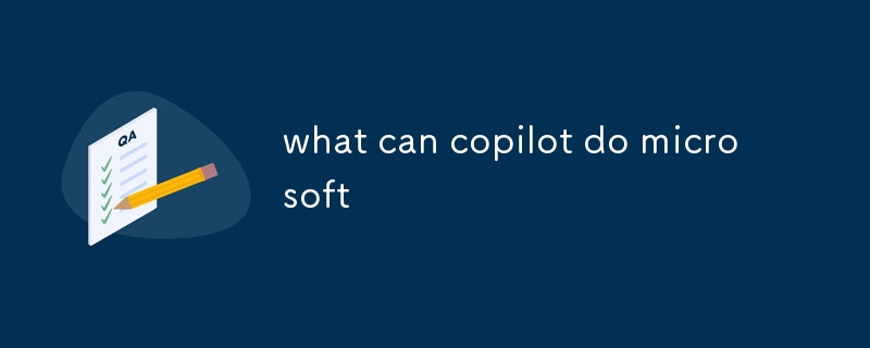 マイクロソフトでできること copilot