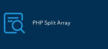 PHP Split Array