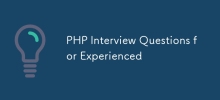 PHP Interview Questions for Experienced