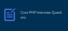 Core PHP Interview Questions