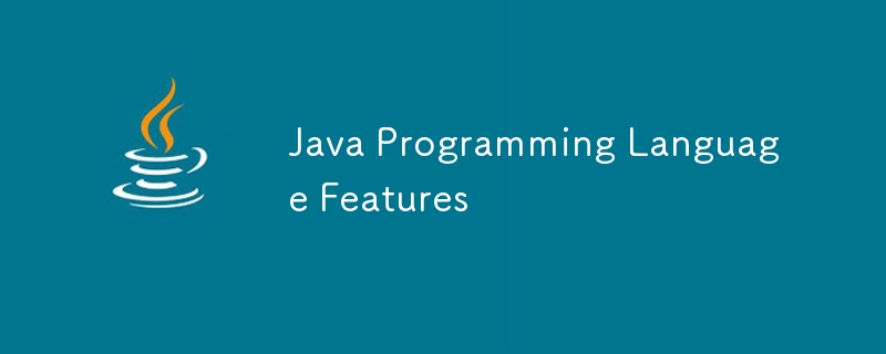 Fonctionnalités du langage de programmation Java