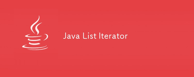 Java List Iterator