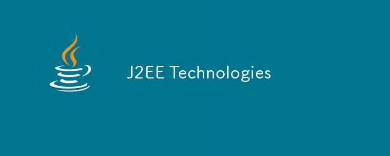 Technologies J2EE