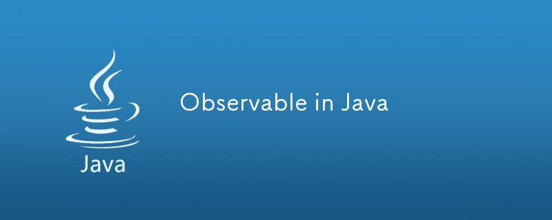 Observable in Java