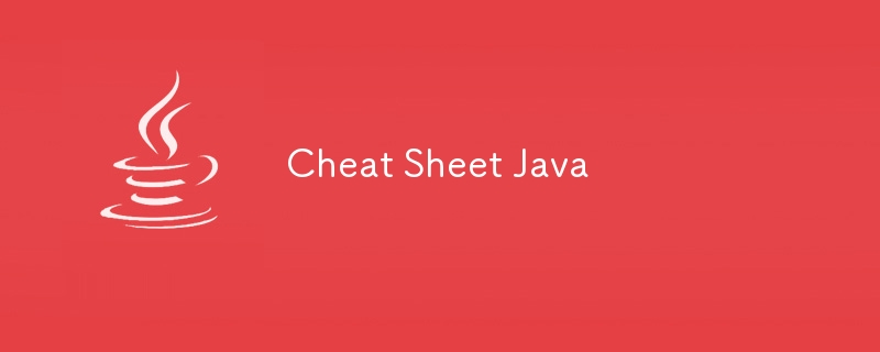 Cheat Sheet Java