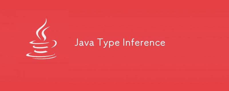 Java Type Inference