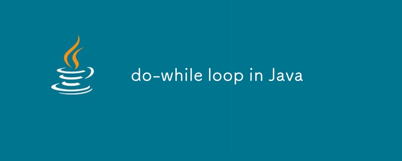 do-while loop in Java