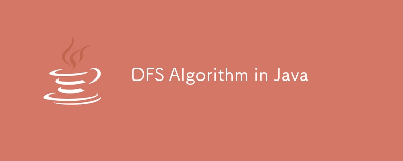 DFS Algorithm in Java