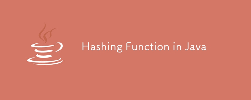 Hashing Function in Java