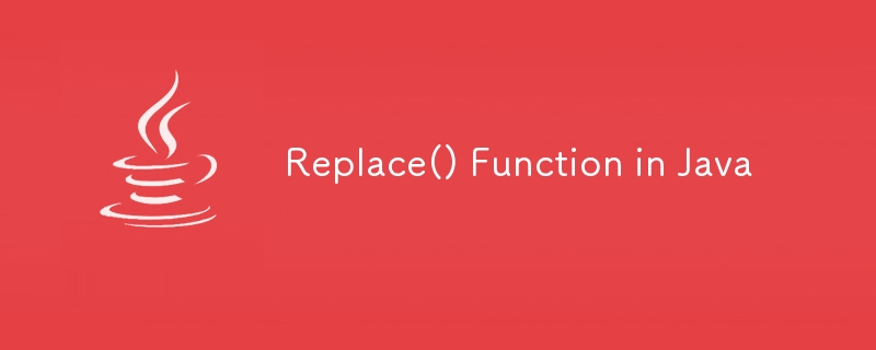 Fonction Remplacer() en Java