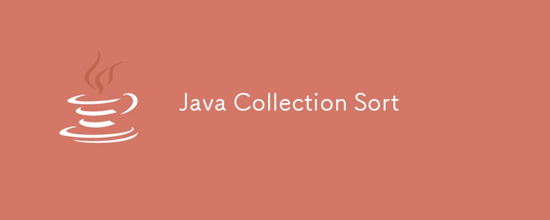 Sortierung der Java-Sammlung