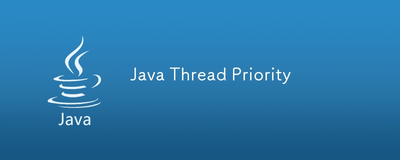 Priorité des threads Java