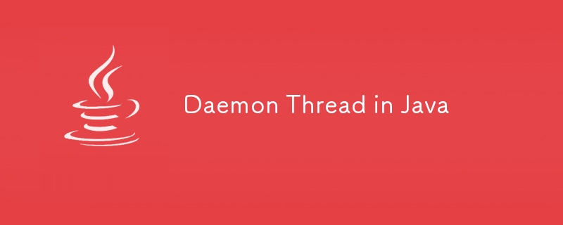 Daemon Thread in Java